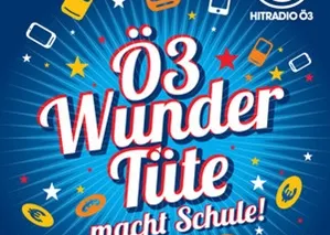 Ö3 Wundertüte macht Schule!